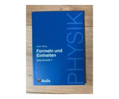Formeln und Einheiten Sekundarstufe II (Oskar Höfling)