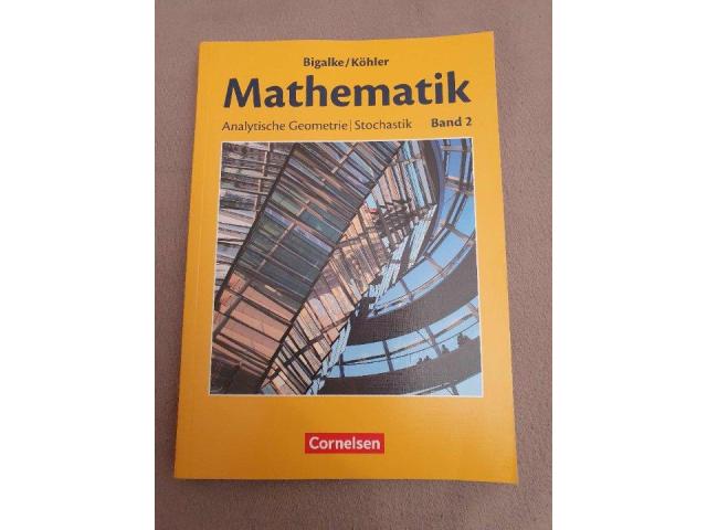 Mathematik Band 2 Analytische Geometrie und Stochastik