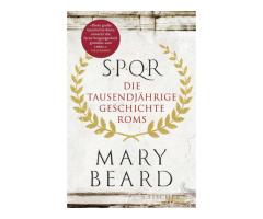 Latein SPQR Die tausendjährige Geschichte Roms  MARY BEARD